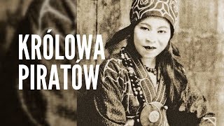 CHIŃSKA KRÓLOWA PIRATÓW  CHING SHIH Zheng Yi Sao [upl. by Ailina292]