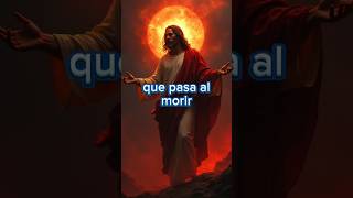 Que ocurre al morir según la biblia shorts [upl. by Enenej570]