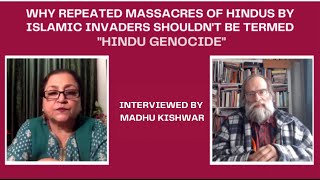 Why Repeated Hindu Massacres by Islamic Invaders Shouldnt be Termed Hindu Genocide by Koenraad Elst [upl. by Clarissa]