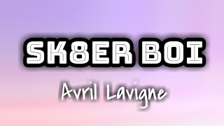 Avril Lavigne  Sk8ter Boi Lyrics Video 🎤 [upl. by Leor]