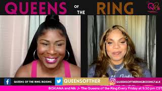 QUEENS OF THE RING BOXING TALK EP 150 Birthday Show for Nik J amp Weekly Boxing Recap Weighins more [upl. by Salangi]