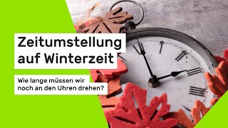 Zeitumstellung auf Winterzeit Wie lange müssen wir noch an den Uhren drehen [upl. by Saylor]