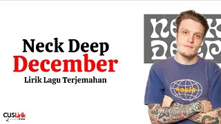 Neck Deep  December again feat Mark Hoppus Lirik Lagu Terjemahan [upl. by Reginald]