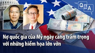 Nợ quốc gia của Mỹ ngày càng trầm trọng với những hiểm họa lởn vởn  VOA Tiếng Việt [upl. by Ettenoj]