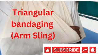 Triangular Bandaging Arm Sling By PC nursing procedure [upl. by Nuarb]