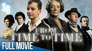 From Time to Time 2009  Full Movie  Maggie Smith  Hugh Bonneville  Timothy Spall [upl. by Arnst322]