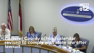 Carteret County school calendar revised to comply with state law after lawsuit [upl. by Ruckman]