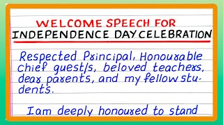 WELCOME SPEECH  WELCOME SPEECH FOR INDEPENDENCE DAY  WELCOME SPEECH BY TEACHERS  BEST SPEECH [upl. by Verney]