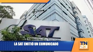 La SAT emitió un comunicado [upl. by Doscher]