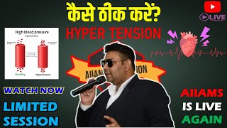 HYPERTENSION CAUSES SYMPTOMS TREATMENT AIIAMS EDUCATION IS LIVE AGAIN DR RAKESH CHAIRMAN [upl. by Nevets]