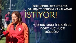 BOLUSPOR İSTANBULSPOR İLE ZAFER SERİSİ YAKALAMAK İSTİYOR 23102024 [upl. by Scarface]