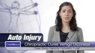 Chiropractic Relieves Vertigo Dizziness After Auto Injury [upl. by Floeter178]