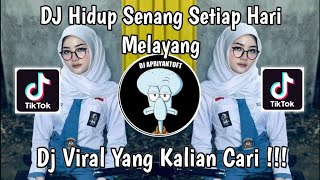 DJ HIDUP SENANG SETIAP HARI MELAYANG  DJ RUTINITAS RADONG V2 X SPEED UP VIRAL TIK TOK 2024 [upl. by Levenson408]