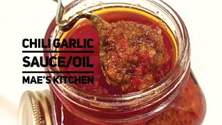 How to Make Chili Garlic Sauce Mae’s Kitchen Homecooking [upl. by Nosauq]