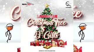 Lavaman  Christmas Tree amp DGifts Christmas List Riddim Soca Parang 2024 [upl. by Heppman]