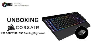 Corsair K57 RGB WIRELESS Gaming Keyboard Unboxing [upl. by Vivianna]