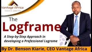 Learn how to Develop a Project Logframe A Live MampE Training at Vantage Africa School of Leadership [upl. by Ynohta]