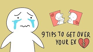 9 Tips to Get Over Your Ex [upl. by Aihtennek258]