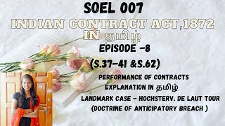 Epi 8S37  41  Performance of contract explanation in tamilcase law Hochster v De laut tour [upl. by Perdita19]