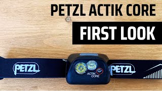 Petzl Actik Core First Look [upl. by Airt947]