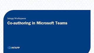 Intapp Workspaces Coauthoring in Microsoft Teams [upl. by Lj]