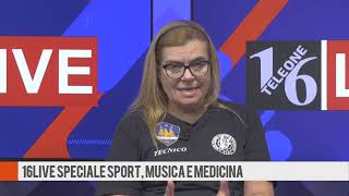 16LIVE  SPECIALE SPORT MUSICA E MEDICINA [upl. by Jefferson]