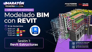 Curso Intensivo Ed 2 Modelado BIM con Revit  Sesión 1 Modelado BIM con Revit Estructuras [upl. by Eiroj]