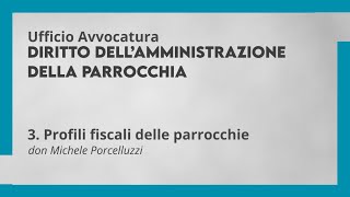 Profili fiscali delle parrocchie [upl. by Elie]