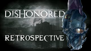 Dishonored 12 Years Later [upl. by Camille806]