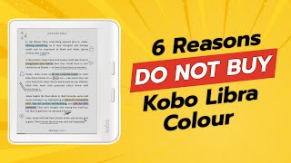 DONT BUY Kobo Libra Colour Before Watching THIS 🚫📚 6 Reasons [upl. by Lleval]