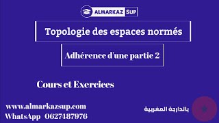 Topologie des espaces normés  Adhérence  Exercice 2 [upl. by Iphigeniah]