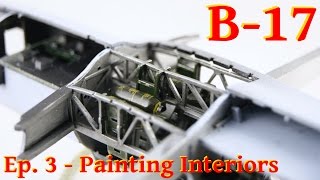 Model Flying Fortress B17G  172 Airfix  Painting Interiors [upl. by Ansel284]