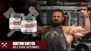 Ignition Switch  Stim PreWorkout  Axe amp Sledge Supplements [upl. by Imoyik]