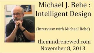 Michael Behe Intelligent Design [upl. by Henrik]