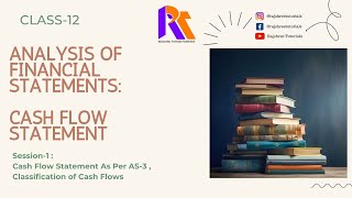 Cash Flow Statement  Analysis of Financial Statement  Session1  Accountancy Class12  CBSE 2025 [upl. by Suirtimed774]