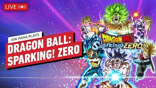 🔴 LIVE  DRAGON BALL SPARKING ZERO  IGN India Plays [upl. by Bullough]