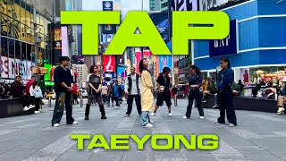 KPOP IN PUBLIC NYC TAEYONG 태용  TAP Dance Cover by KNESIS [upl. by Sisenej]