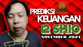 TAROT Prediksi November 2024 SHIO  RAMALAN 12 SHIO KEUANGAN NOVEMBER 2024 tarot ramalanshio [upl. by Deppy]