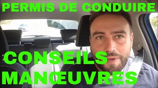 2 CONSEILS POUR TES MANOEUVRES créneau bataille épi etc [upl. by Nalloh]