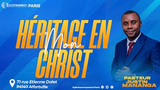 MON HERITAGE EN CHRIST  PASTEUR JUSTIN MANANGA [upl. by Woody]