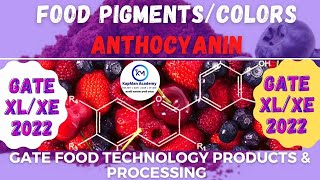 Anthocyanin structure and function  Live class  GATEfoodtechnology  life sciences  GATEXLXE [upl. by Curtis]