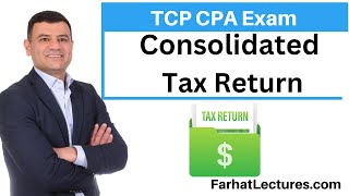 Consolidated Tax Return Simulation Tax Compliance and Planning TCP CPA [upl. by Markiv925]