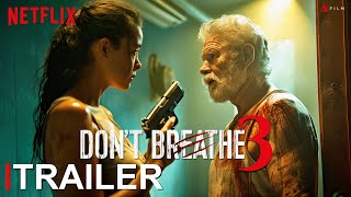 DONT BREATHE 03 2024  FIRST TRAILER  Jenna Ortega amp Stephan Lang  Netflix Film  concept [upl. by Alel724]