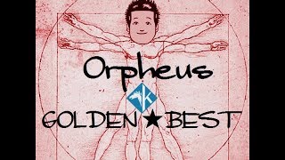 Orpheus ゴールデン☆ベスト [upl. by Dorin663]