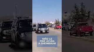 Niño le da carta a Sheinbaum en Zacatecas pide ayuda para su papá shorts [upl. by Ballou714]