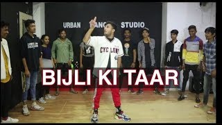 Bijli Ki Taar  Dance cover  Tony Kakkar Feat Urvashi Rautela  Choreography By Rishabh Pokhriyal [upl. by Cannice]