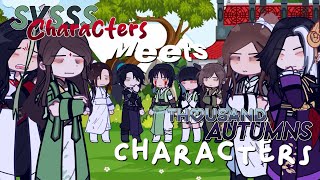 ﾐ🪭❝ 🍁 quotSVSSS characters meets Thousand Autumns Characters Thousand Autumns amp SVSSS Gl2 [upl. by Nunciata]