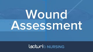 How To Perform A Wound Assessment  Nursing School Clinical Skills [upl. by Ignace81]