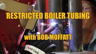 Restricted Boiler Tubing with Bob Moffatt [upl. by Adlihtam]