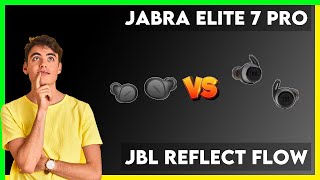 Jabra Elite 7 Pro vs JBL Reflect Flow Comparison [upl. by Ahsam]